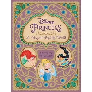 Disney Princess: A Magical Pop-Up World -- Matthew Reinhart